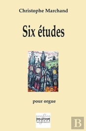 Six Etudes Pour Orgue