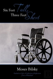 Six Feet Tall, Three Feet Short