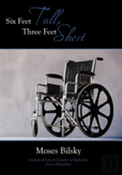 Six Feet Tall, Three Feet Short