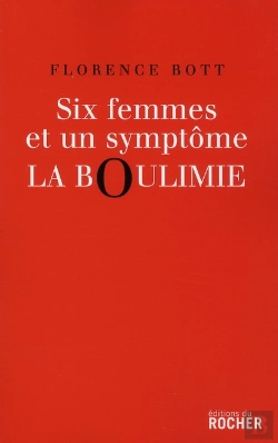 Bertrand.pt - Six Femmes Et Un Symptôme : La Boulimie