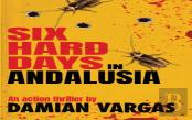 Six Hard Days In Andalusia