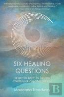 Six Healing Questions