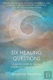 Six Healing Questions
