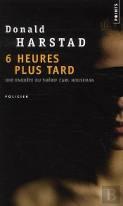 Six Heures Plus Tard