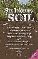 Six Inches Of Soil