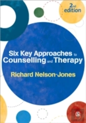 Six Key Approaches To Counselling And Therapy