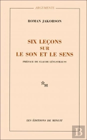 Six Leçons Sur Le Son Et Le Sens