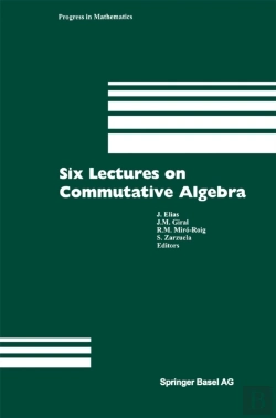 Bertrand.pt - Six Lectures On Commutative Algebra