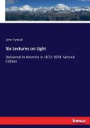 Six Lectures On Light