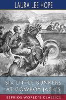 Six Little Bunkers At Cowboy Jack'S (Esprios Classics)
