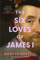 Six Loves Of James I