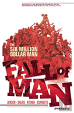 Six Million Dollar Man: Fall Of Man