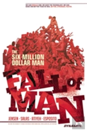 Six Million Dollar Man: Fall Of Man