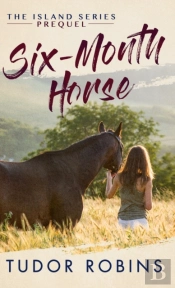 Six-Month Horse