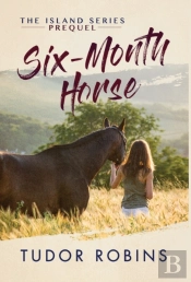 Six-Month Horse