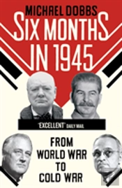 Six Months In 1945