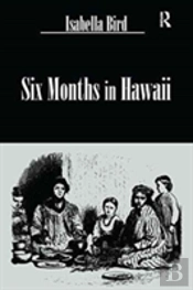 Six Months In Hawaii