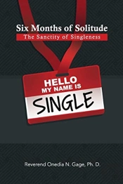 Six Months Of Solitude