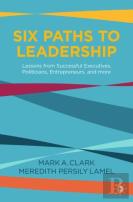 Six Paths To Leadership