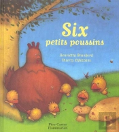 Six Petits Poussins