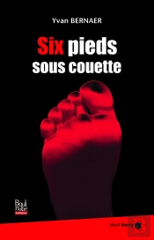 Six Pieds Sous Couette