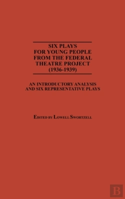 Bertrand.pt - Six Plays For Young People From The Federal Theatre Project (1936-1939)