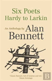 Six Poets: Hardy To Larkin
