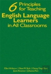 Six Principles For Teaching English Language Learners In All Classrooms