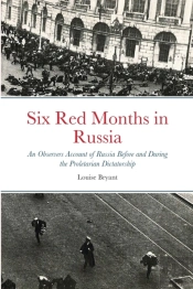 Six Red Months In Russia