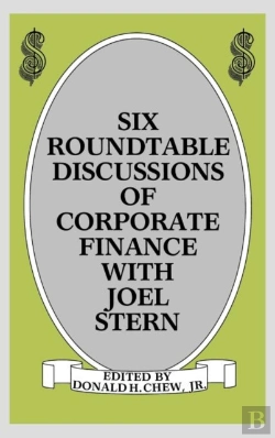 Bertrand.pt - Six Roundtable Discussions Of Corporate Finance With Joel Stern
