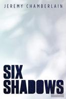 Six Shadows