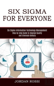 Six Sigma For Everyone