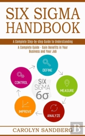 Six Sigma Handbook