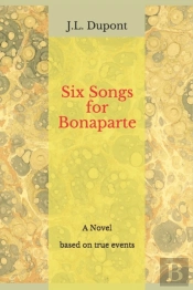 Six Songs For Bonaparte