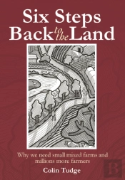 Six Steps Back To The Land