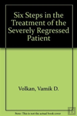 Bertrand.pt - Six Steps In The Treatment Of The Severely Regressed Patient