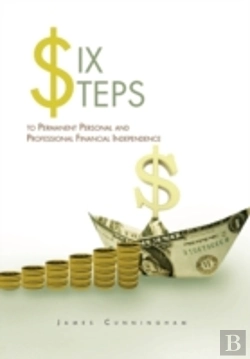 Bertrand.pt - Six Steps To Permanent Personal And Professional Financial Independence