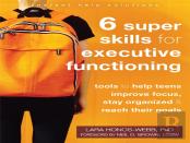 Six Super Skills For Executive Functioning