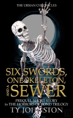 Bertrand.pt - Six Swords, One Skeleton, And A Sewer