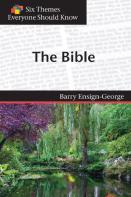 Six Themes In The Bible Everyone Should Know