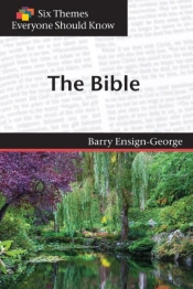 Six Themes In The Bible Everyone Should Know