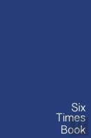 Six Times Book