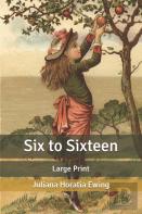 Six To Sixteen