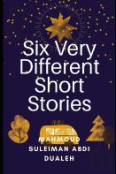 Six Very Different Short Stories