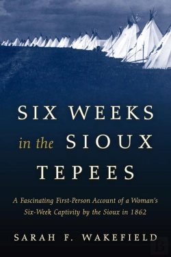Bertrand.pt - Six Weeks In The Sioux Tepees