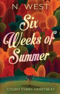 Six Weeks Of Summer