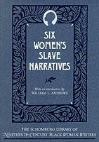 Six Women'S Slave Narratives