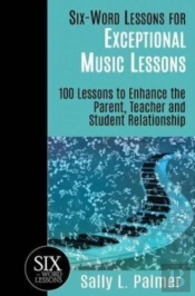 Six-Word Lessons For Exceptional Music Lessons