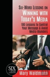 'Six Word Lessons On Winning With Today'S Media'