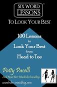 Six-Word Lessons To Look Your Best